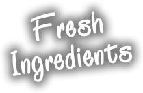fresh ingredients