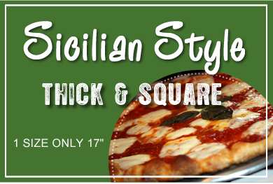 Sicillian Style (Thick and square) 1 size only 17"